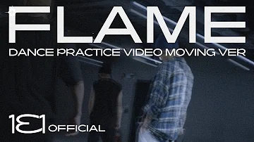 B.I (비아이) ‘Flame’ Dance Practice (Moving Ver.)