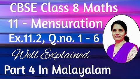 Exercise 11.2, Q.no 1 - 6 CBSE Class 8 Maths Chapter 11 In Malayalam/CBSE Classes By Grace Jose