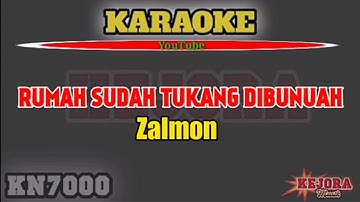 Rumah sudah tukang dibunuah ZALMON  Karaoke/Lirik