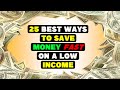 25 BEST Ways To Save Money FAST On A LOW Income