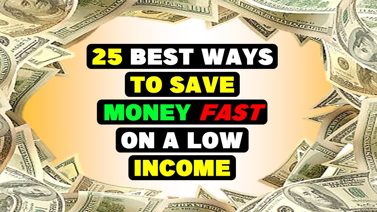 25 BEST Ways To Save Money FAST On A LOW Income - YouTube
