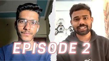 From DSA to Dream Jobs  | w/ Abhinav Awasthi | TUNE IN: Ep-2