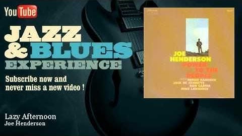 Joe Henderson - Lazy Afternoon