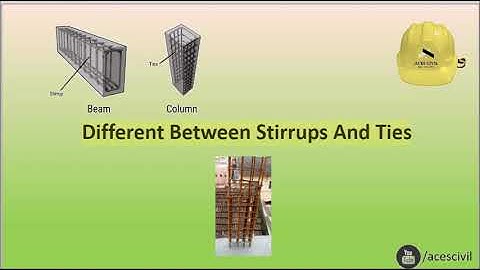Difference Between Stirrups And Ties