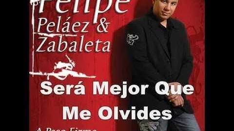 Sera Mejor Que Me Olvides