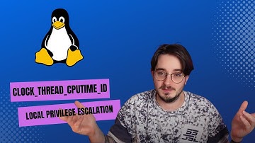 Linux CLOCK_THREAD_CPUTIME_ID LPE - CVE Deep Dive