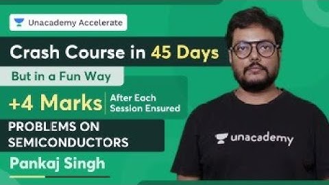 Crash Course In 45 Days | Analyse +4 Marks Ensures | Problems on Semiconductors | Pankaj Singh |