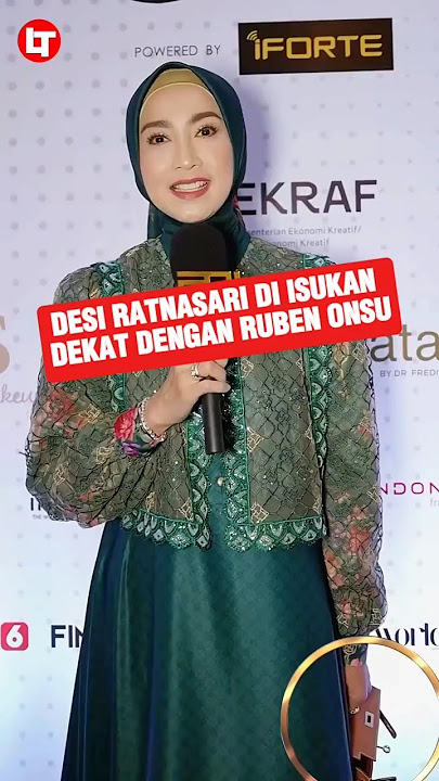 Dekat dengan ruben onsu,Harga tas mewah desi ratnasari artis anggota DPR RI,kekayaan desi ratnasari