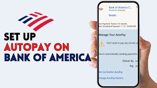 HOW TO SET UP AUTOPAY ON BANK OF AMERICA 2025 (UPDATED STEP-BY-STEP GUIDE)