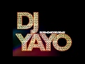 Dj Yayo-Ella Quiere Hmm Haa Hmm (Letra)