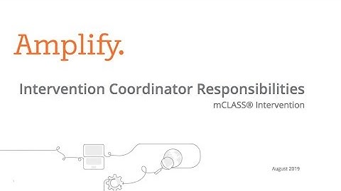 Intervention Coordinator Responsibilities