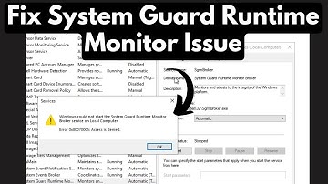 Windows Event 7023 Service Control Manager (System Guard Runtime Monitor Broker.exe terminated )