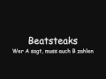 Beatsteaks - Wer A sagt, muss auch B zahlen