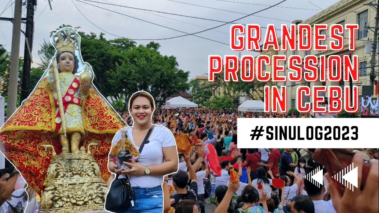 [4KHD] The Grandest Solemn Foot Procession in Cebu | Sinulog 2023 ...