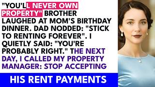My Brother Said You'll Never Own Property. He's Been Paying Me $2,800 Rent For 22 Months...