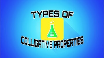 Types of Colligative properties