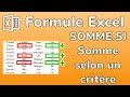 Excel formule sommesi  faire une somme selon un critre