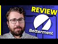 Betterment review  walkthrough  pros  cons  is it worth it