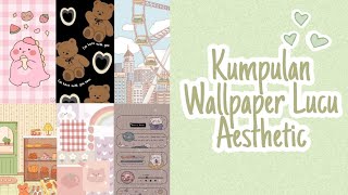 KUMPULAN WALLPAPER LUCU AESTHETIC PART 2 || CUTE WALLPAPERS