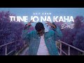 Tune jo na kaha drill  arif khan  prod by double headed  latest drill song  official music