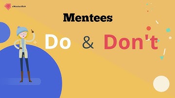 Training video 1.3 - Mentor & Mentee - Do & Don’t (Mentor và Mentee nên và không nên làm gì?)
