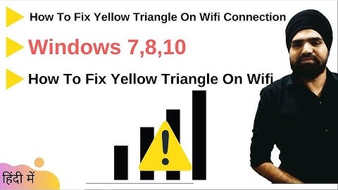 How To Fix Yellow Triangle On Wifi Connection Windows 7,8,10  ||  How To Fix Yellow Triangle On Wifi