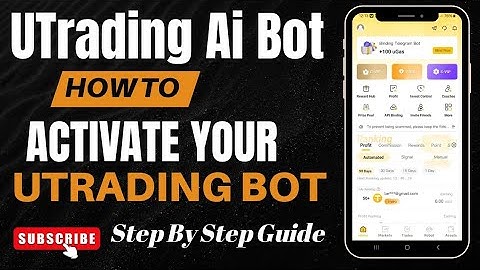 How to Activate UTrading AI Bot (Step-by-Step Guide for Beginners)