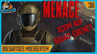 #38 Bösartiges Mörserteam | MENACE - XCOM auf Squadebene? ( deutsch / herausfordernd)