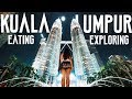 FIRST TIME IN KUALA LUMPUR // MALAYSIA 2017