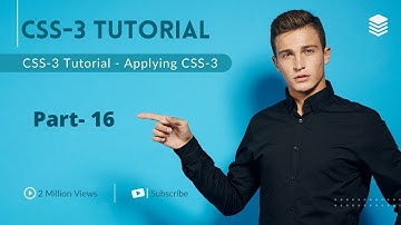 #16  ----CSS3 Tutorial For Beginners | CSS3 Crash Course Bangla | এক টিউটোরিয়ালে CSS শিখুন