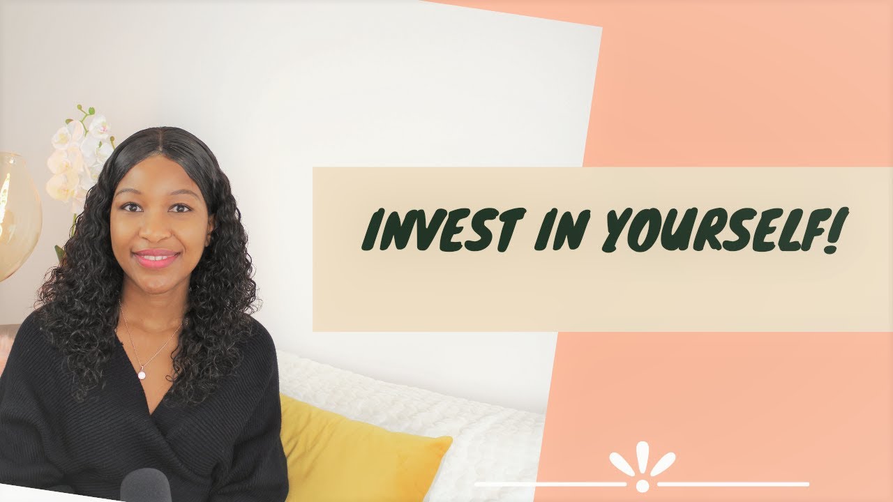 Invest in Yourself for Guaranteed Results - YouTube