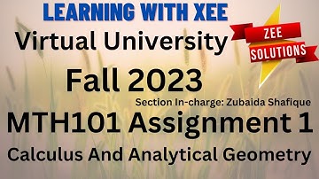 MTH101 Calculus & Analytical Geometry Assignment 1 Fall 2023 virtual University of Pakistan
