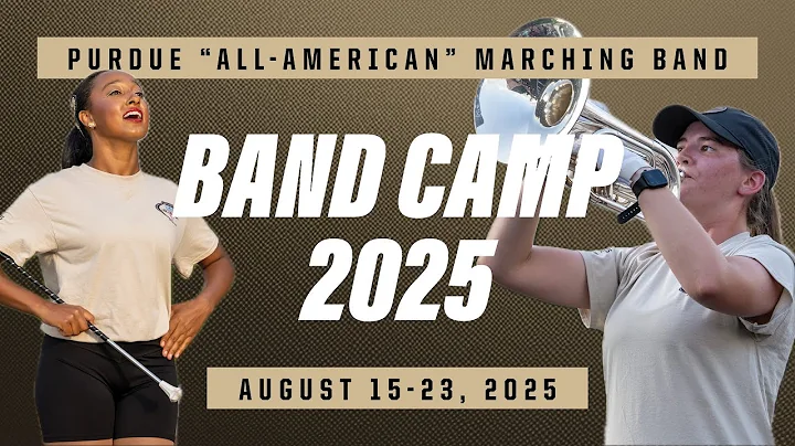 Band Camp 2025 - Purdue "All-American" Marching Band