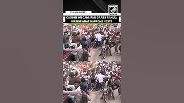 Caught on Camera: Overexcited fan rushes to grab Rahul Gandhi in Bihar rally, gets slapped