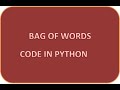 Bag of word Python implementation| Bag of words using Google Colab| Code bag of words