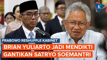 Reshuffle Kabinet, Prabowo Lantik Brian Yuliarto Jadi Mendikti Gantikan Satryo Soemantri