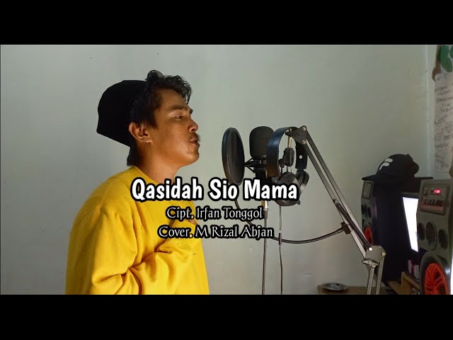 Qasidah Sio Mama ( Rifandi Tonggol ) Cover Song M Rizal Abjan class=