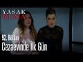 Cezaevinde ilk gün - Yasak Elma 92. Bölüm