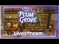 "Echoes of the Plum Grove" Livestream