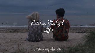 Batuhan Mutlugil - Affet (sözleri/lyrics) Resimi