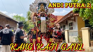 Kang Kaji Gaul | ANDI PUTRA 2 | Arak Arakan Singa Depok