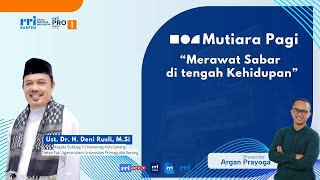 Mutiara Pagi - Merawat Sabar di Tengah Kehidupan