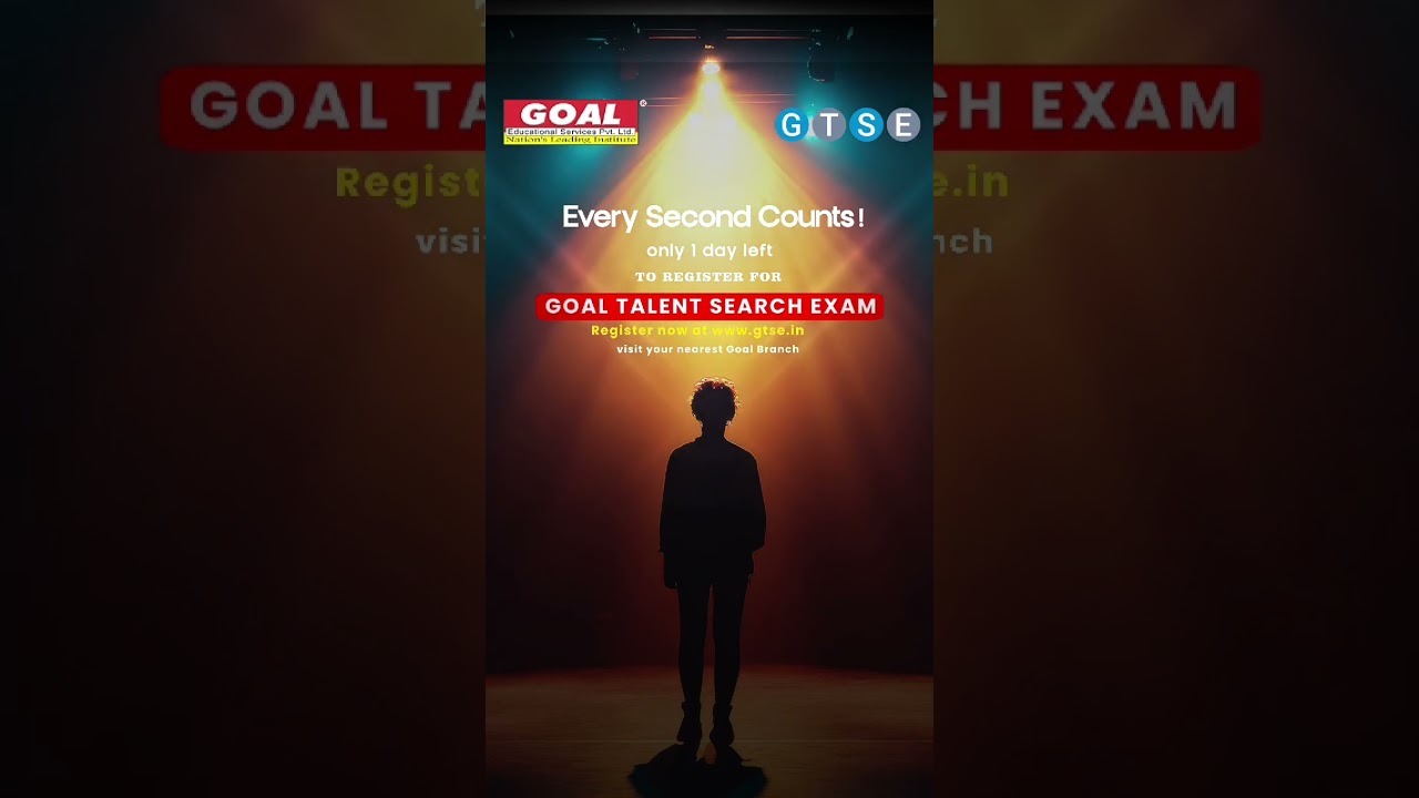 FINAL CALL TO REGISTER FOR GOAL TALENT SEARCH EXAM 2024