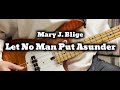Mary j blige  let no man put asunder bass cover tabs in