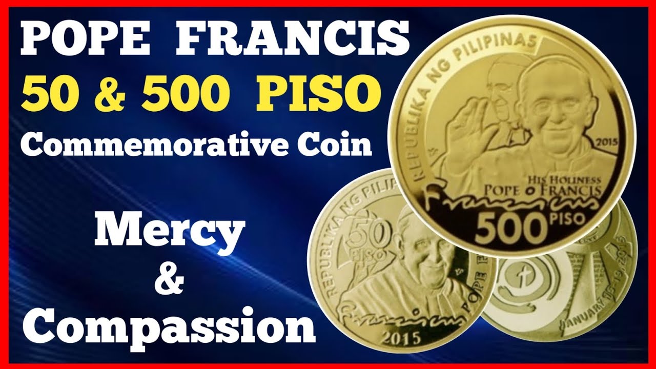 500 & 50 Piso Commemorative Coin.| Pope Francis Philippine Coin. year 2015.