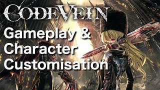 Code Vein - Character Customisation & Gameplay