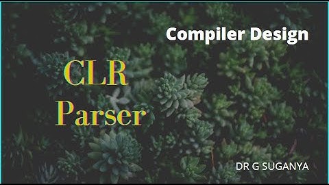 CLR Parsing | LR Parsing | Compiler Design
