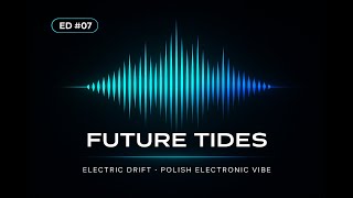 Electric Drift Session#07
