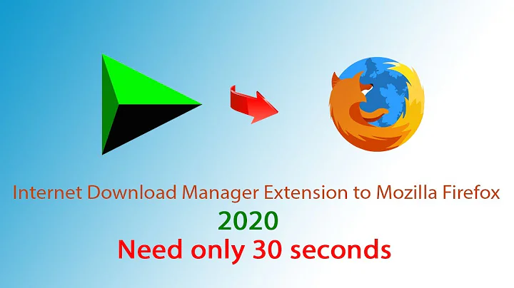 IDM Extension to Mozilla Firefox Browser on Latest Version 2020