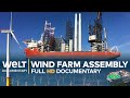 WIND FARM ASSEMBLY Off The Coast Of Sylt - Millimeter Work In All Weathers | Full Documentary